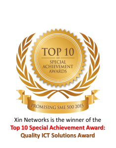 Xin Networks Top 10 Special Achievement Award Quality ICT solutions Award