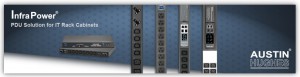 Xin Networks, Austin Hughes PDU Solution for IT Rack Cabinets