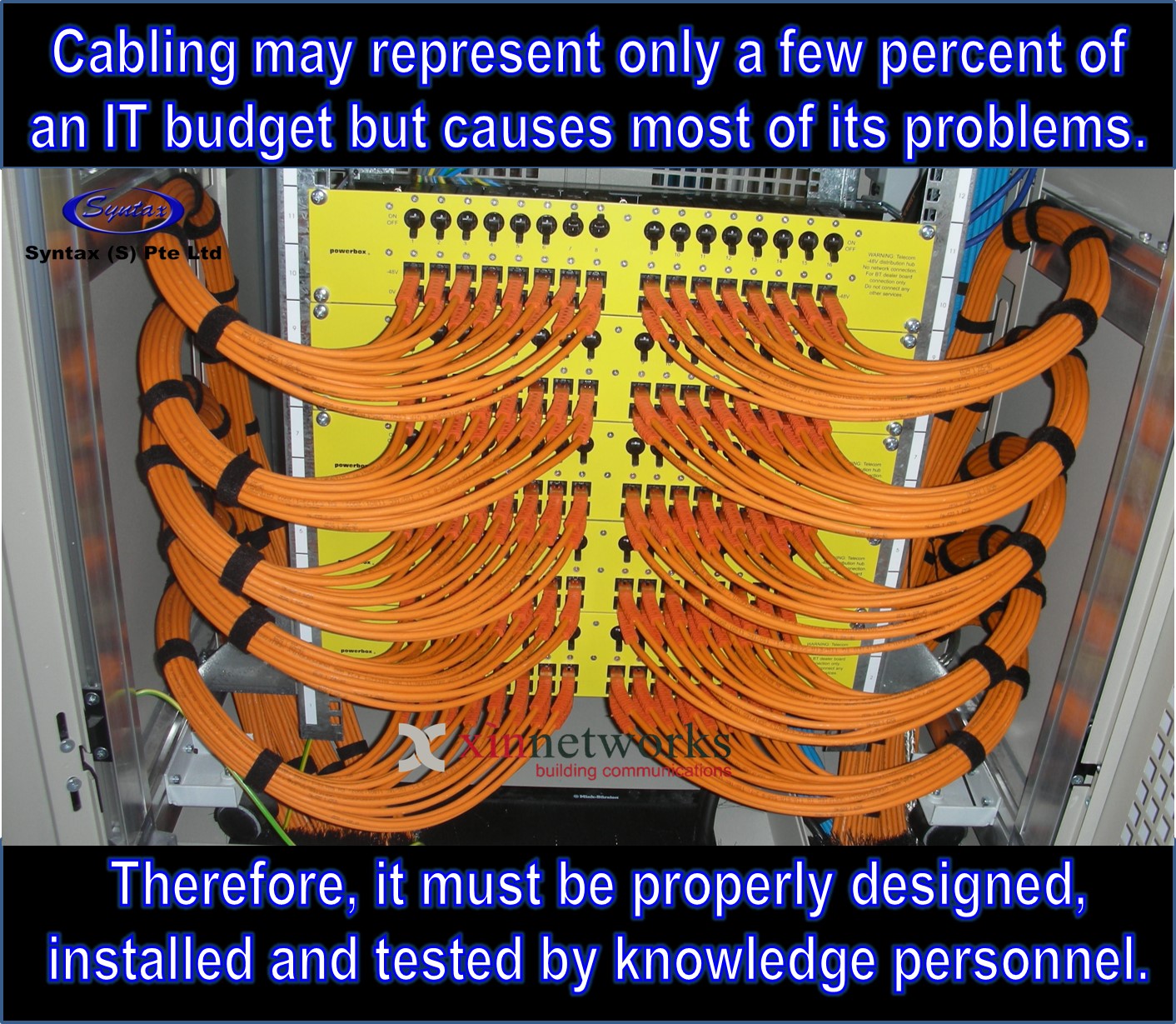 Beautiful cable designed installed & tested XIN NETWORKS